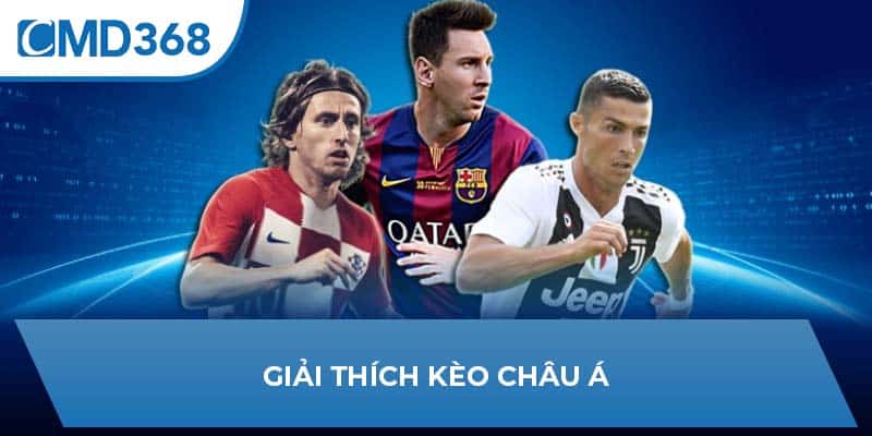 Giải thích kèo châu Á